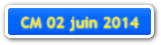 CM 02 juin 2014