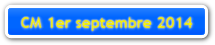 CM du 1er septembre 2014