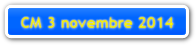 CR CM 3 novembre 2014