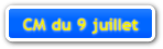 CM du 9 juillet