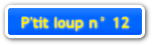P'tit loup n 12