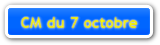 CM du 7 octobre