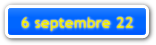 6 septembre 22