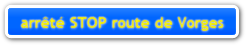arrt STOP route de Vorges